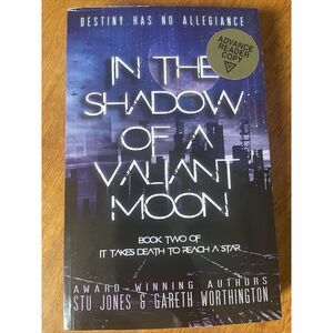 In the Shadow of a Valiant Moon ARC Paperback Autographed Authors Bookmark